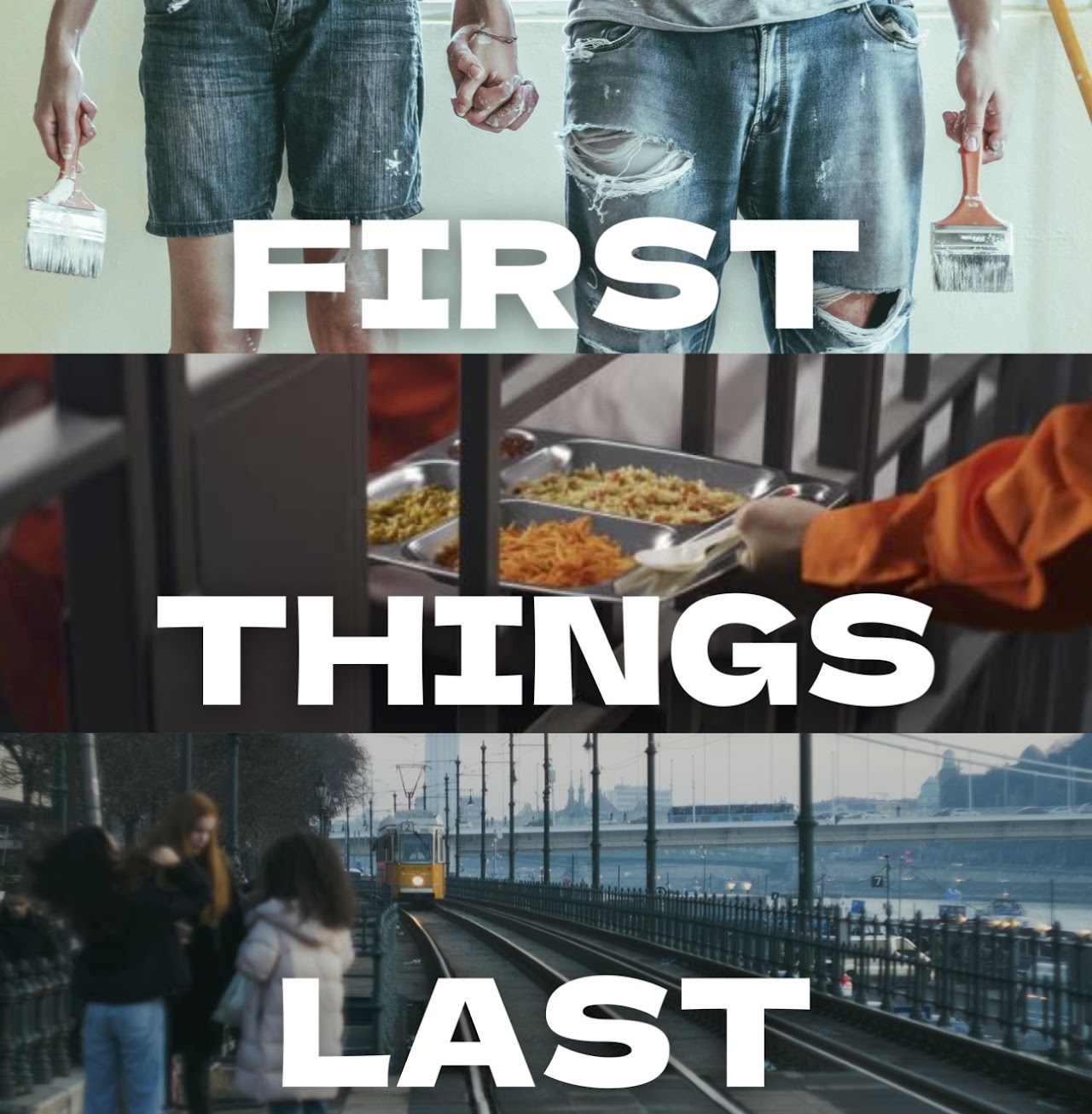 First Things Last poster