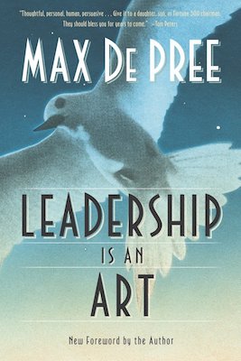 Leadership Is an Art, by Max De Pree book cover